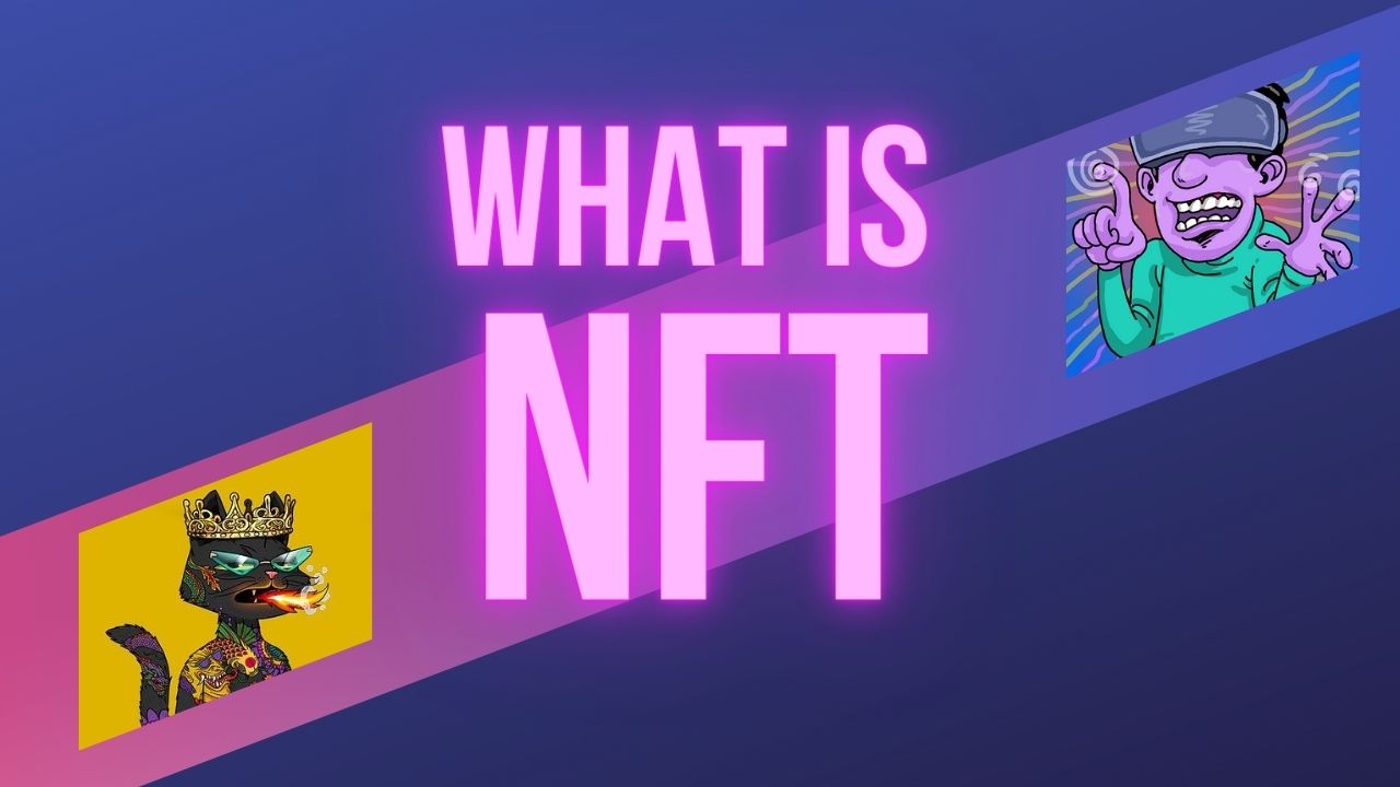 What is NFT Meaning